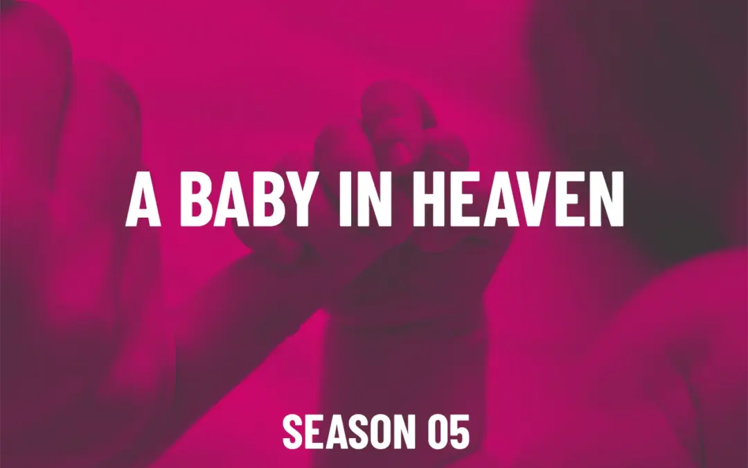 S05E05 – A Baby In Heaven
