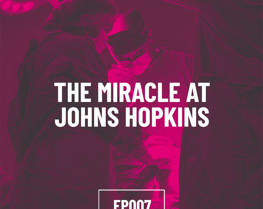 S01E07 – The Miracle at Johns Hopkins