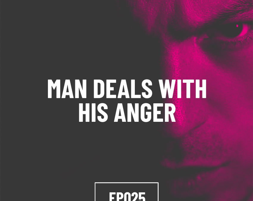 S02E03 – Man Deals with His Anger