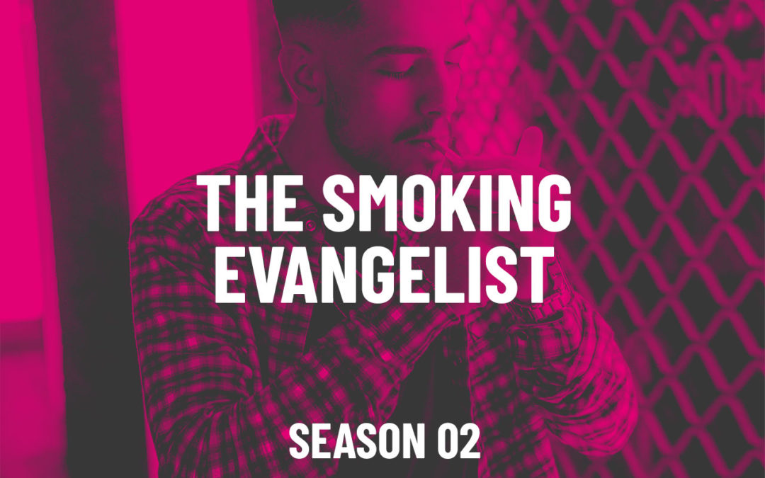 S02E14 – The Smoking Evangelist