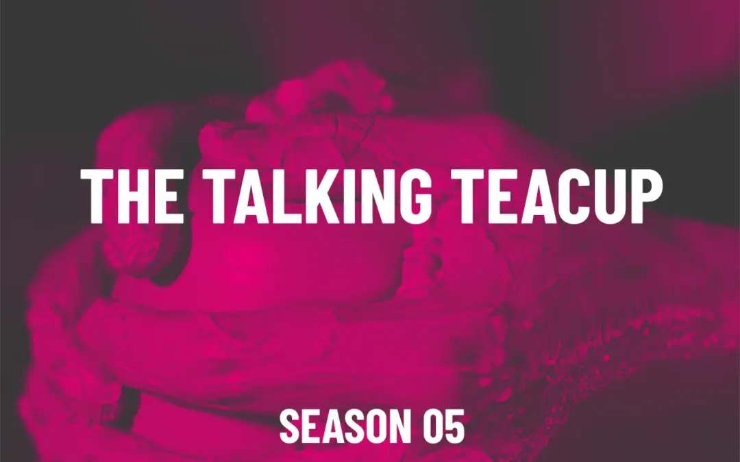 S05E04 – The Talking Teacup